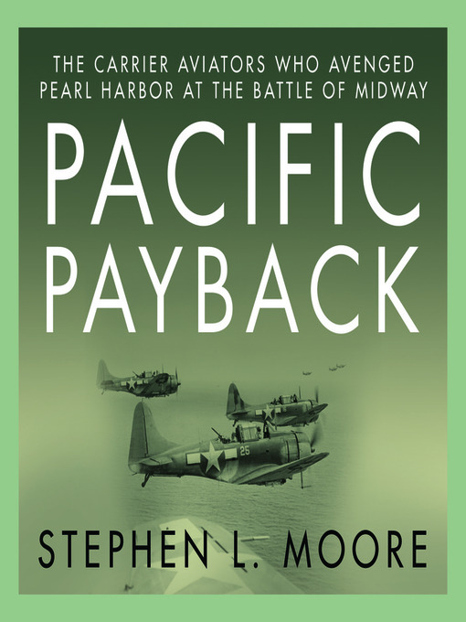 Title details for Pacific Payback by Stephen L. Moore - Available